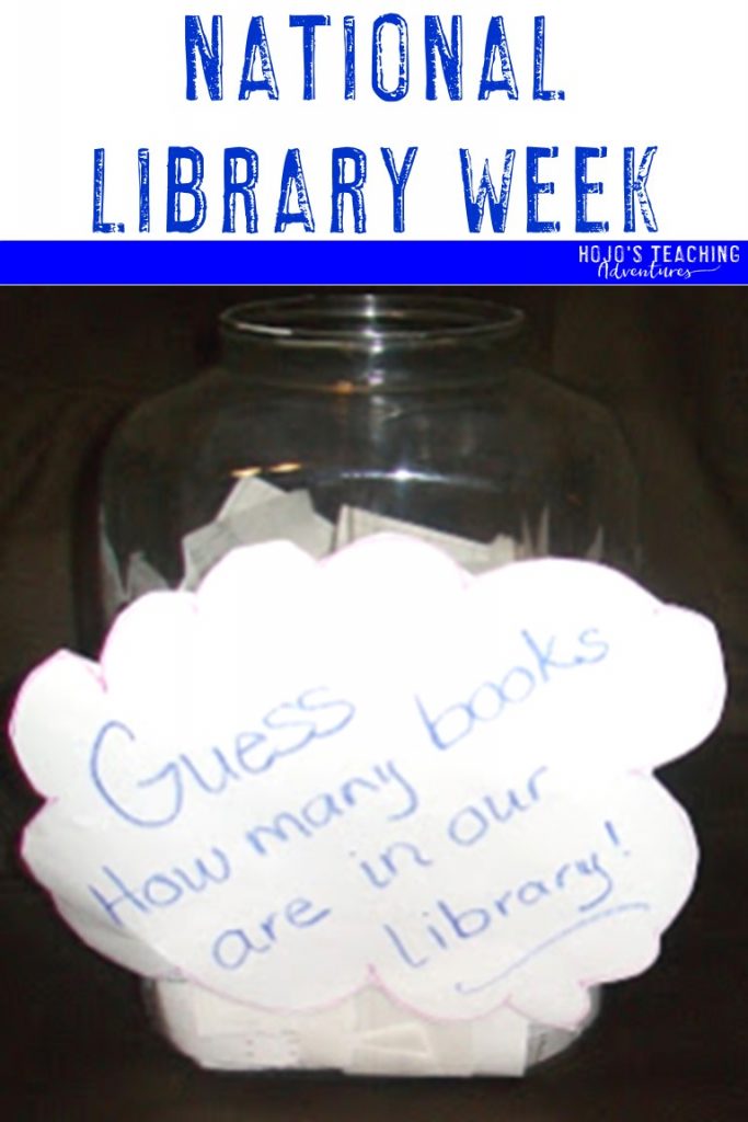 National Library Week - with a jar saying "Guess how many books are in our school library!