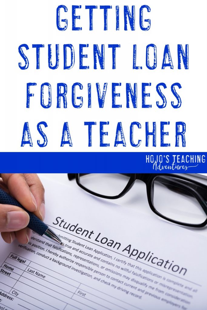 Teacher Student Loan Forgiveness - HoJo's Teaching Adventures, LLC