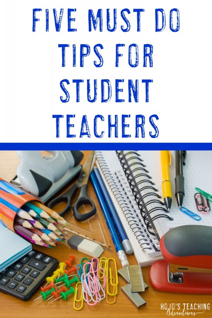 five must do tips for student teachers