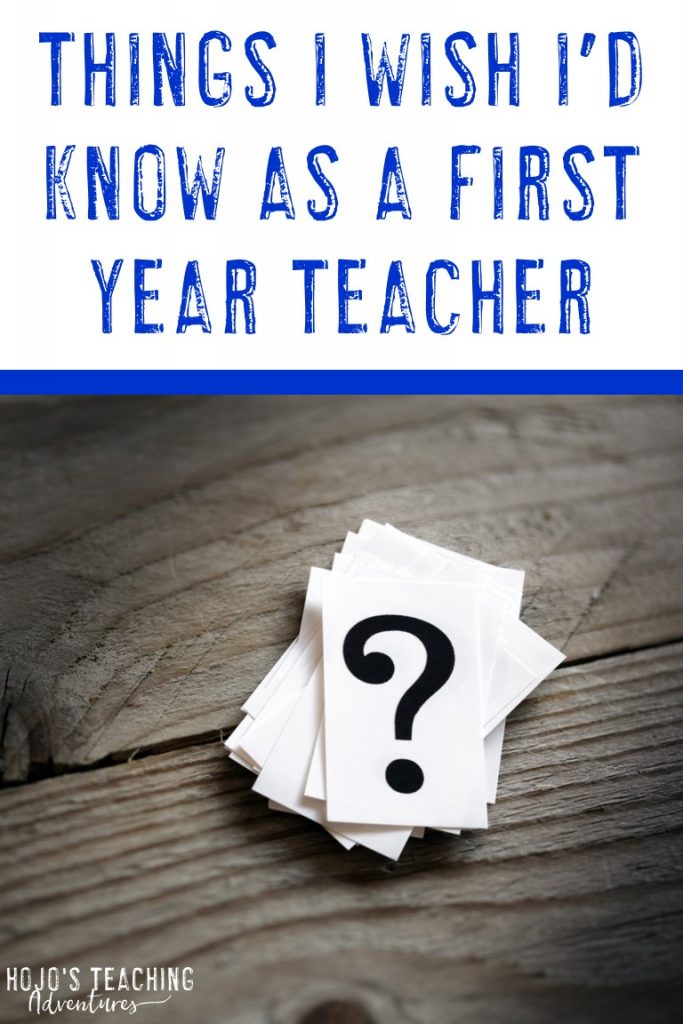 things i wish i'd known as a first year teacher