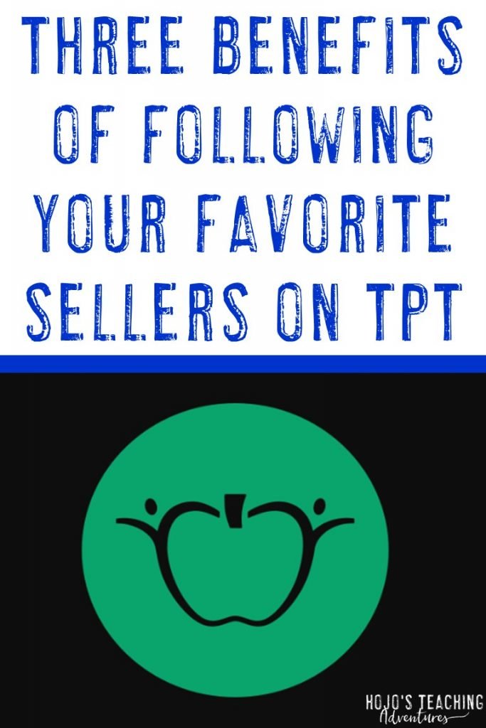 three benefits of following your favorite sellers on tpt