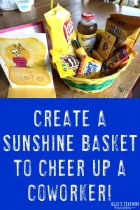 Example Sunshine Basket you could make for a coworker, friend, secretary, or anyone else who needs cheered up.