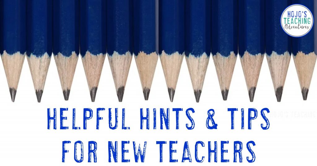 helpful hints & tips for new teachers