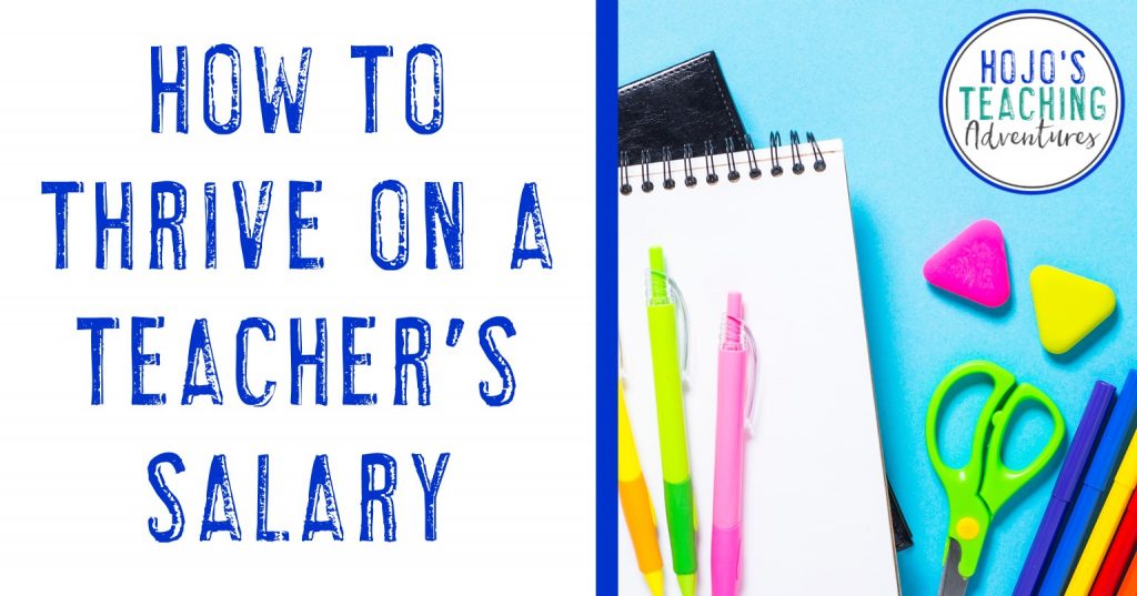 how to thrive on a teacher's salary