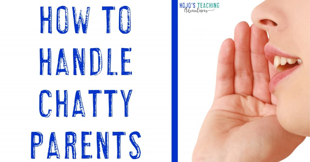 how to handle chatty parents