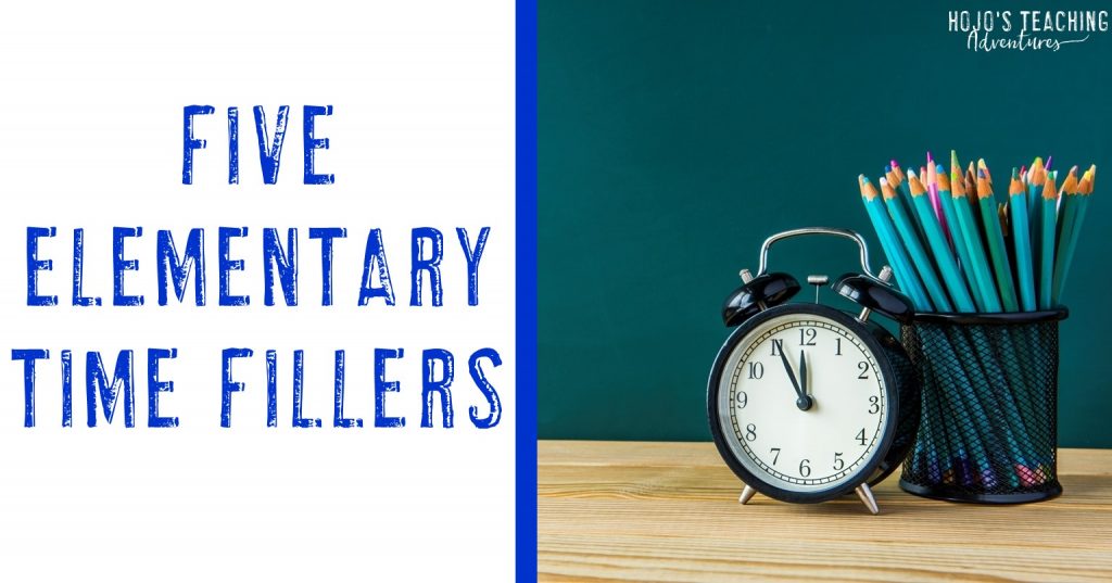 five elementary time fillers