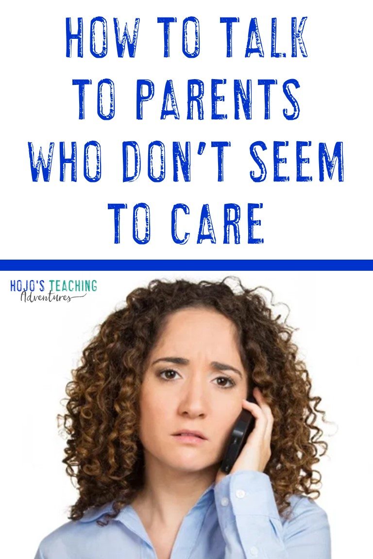 how to talk to parents who don't seem to care