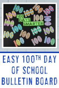 Easy 100th Day of School Bulletin Board