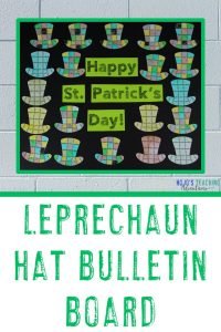 Leprechaun Hat Bulletin Board - Happy St. Patrick's Day!