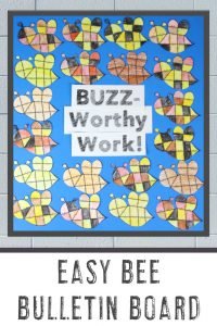 "BUZZ-Worthy Work!" - Easy Bee Bulletin Board