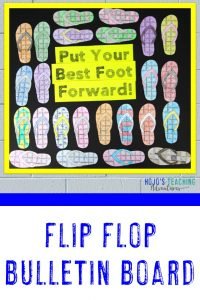 Flip Flop Bulletin Board picture - "Pur Your Best Foot Forward"