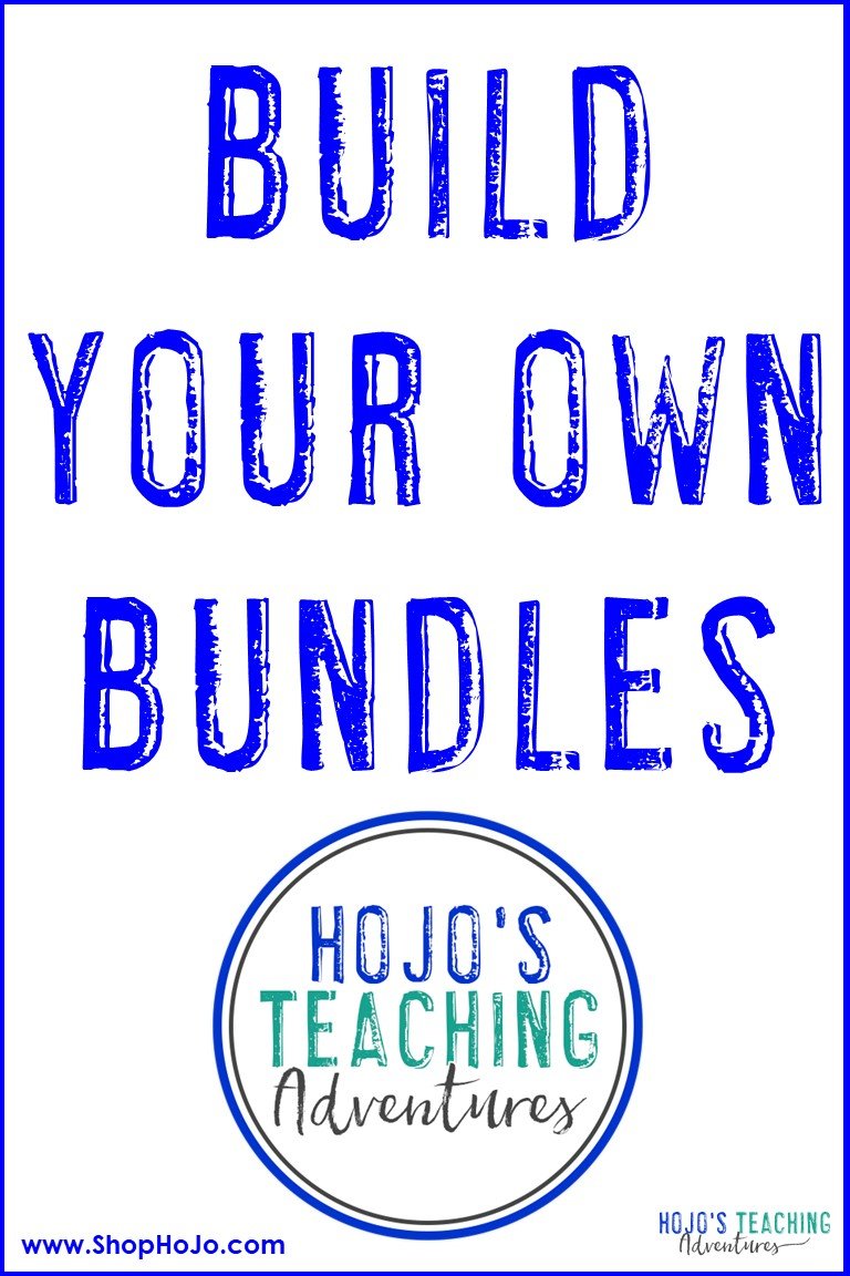 "Build Your Own Bundles" - Click to go to HoJo's blog store and build your own store!