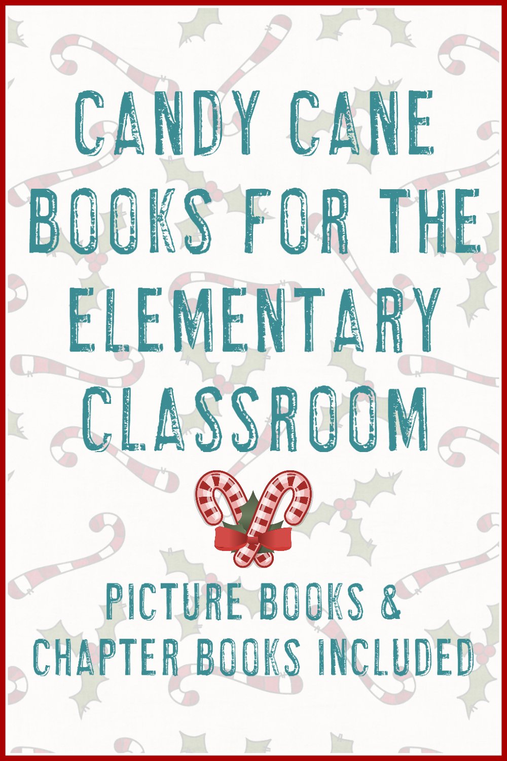 Candy Cane Picture & Chapter Books