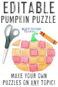 Click here to get your own EDITABLE Pumpkin Puzzle. Two options available!